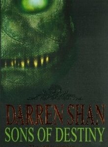 Buy Sons of Destiny book by Darren Shan at low price online in India