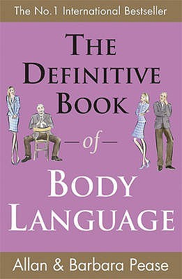 Buy The Definitive Book of the Body Language book by Allan Pease at low price online in India