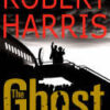 Buy The Ghost book by Robert Harris at low price online in India