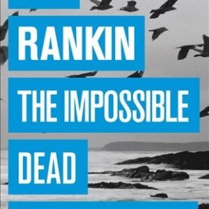 Buy The Impossible Dead book by Ian Rankin at low price online in India