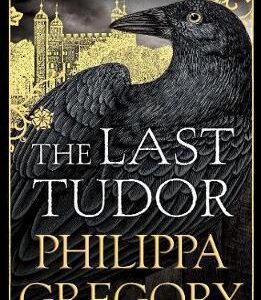 Buy The Last Tudor book by Philippa Gregory at low price online in India