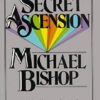 Buy The Secret Ascension by Michael Bishop at low price online in India