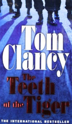 Buy The Teeth of the Tiger book by Tom Clancy at low price online in India