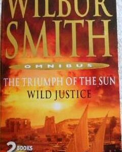 Buy The Triumph of the Sun - Wild Justice by Wilbur Smith at low price online in India