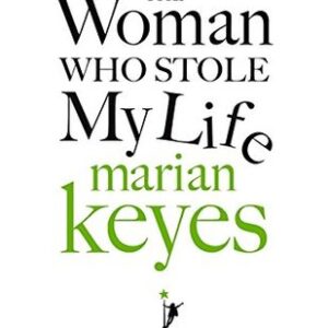 Buy The Woman Who Stole My Life Marian Keyes at low price online in India