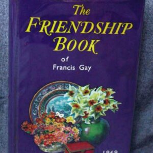 Buy The friendship book of Francis gay 1969 book by Francis Gay at low price online in India