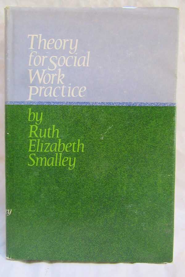 Buy Theory for Social Work Practice by Ruth Elizabeth Smalley at low price online in India