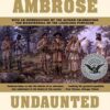 Buy Undaunted Courage- Meriwether Lewis, Thomas Jefferson, and the Opening of the American West at low price online in India