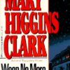 Buy Weep No More, My Lady book by Mary Higgins Clark at low price online in India