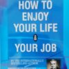 Buy How to Enjoy your life and Your job by Dale Carnegie at low price online in India