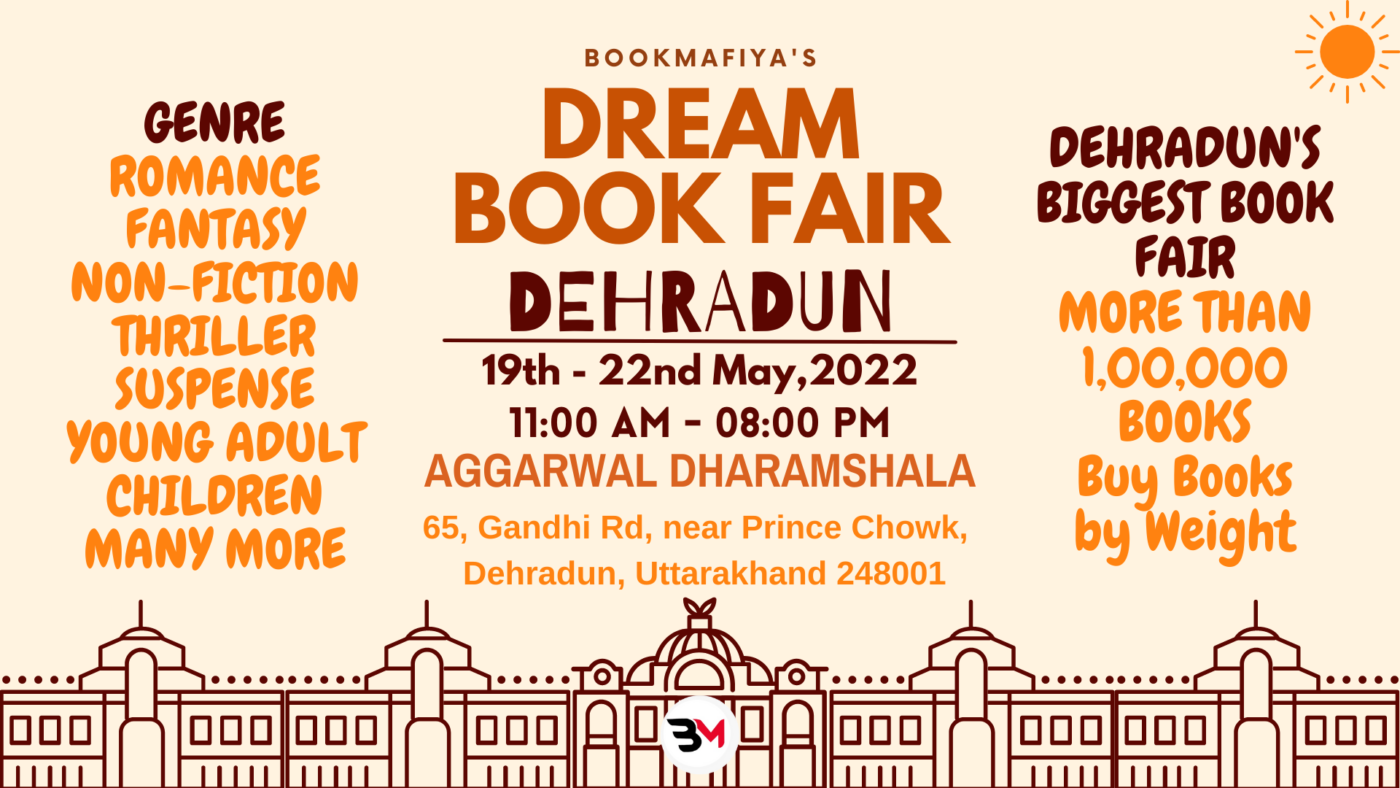 BookMafiya's Dream Book Fair Dehradun, Dehradun book fair 2022, Book fair in Dehradun, Dehradun's biggest book fair