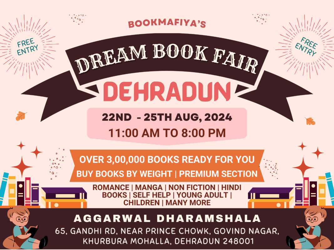 Dehradun book fair, Book fair in Dehradun, BookMafiya's Dream Book Fair Dehradun