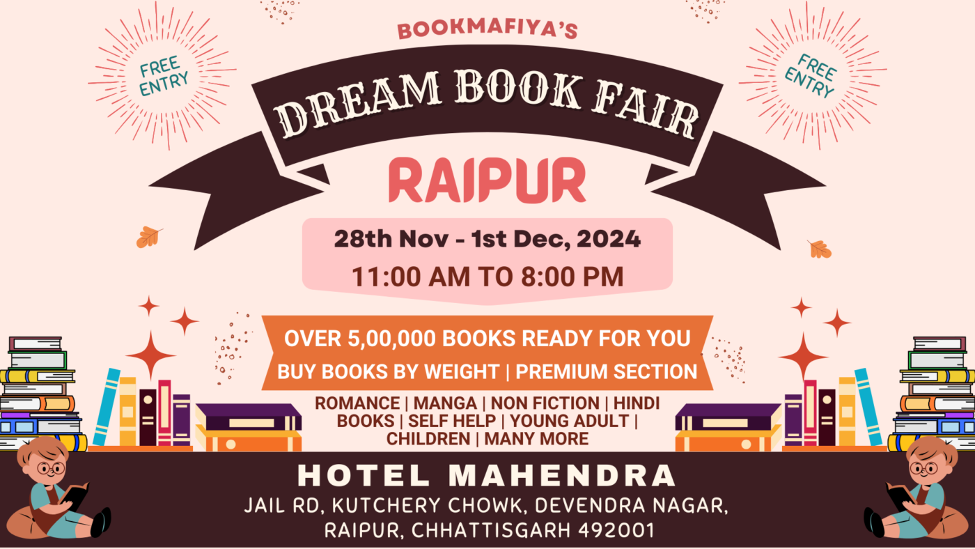 Raipur book fair, Raipur book fair 2024, book fair in Raipur, BookMafiya's Dream Book Fair Raipur, BookMafiya