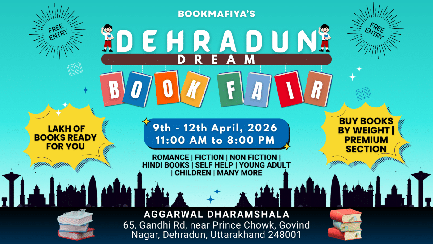 Dehradun book fair, Book fair in Dehradun, BookMafiya's Dream Book Fair Dehradun, BookMafiya Dehradun book fair, Dehradun book fair 2026